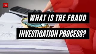 The Fraud Investigation Process [upl. by Auof]