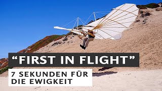 Otto Lilienthal quotFIRST IN FLIGHTquot  7 Sekunden für die Ewigkeit [upl. by Suiluj]