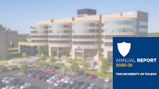 The University of Toledo  Annual Report 202021 [upl. by Blakeley]