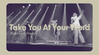 Rock Church Worship Take You At Your Word [upl. by Berthe]