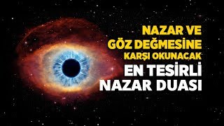 Nazar Duası Dinle ArapçaTürkçe  Nazar ve Göz Değmesi İçin Nazar Ayeti [upl. by Cristiona]