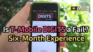 Is TMobile DIGITS a Fail Here Are SixMonth Experience [upl. by Soigroeg]