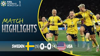 Sweden vs USA 54  Highlights amp Penalties  FIFA Womens World Cup 2023 [upl. by Edna]