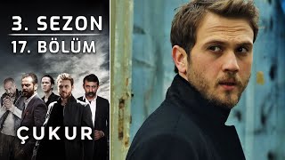 Çukur 3 Sezon 17 Bölüm Full HD [upl. by Nerak]