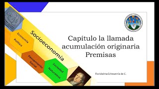 ACUMULACIÓN ORIGINARIA 2 👉 Premisas 👈 [upl. by Nosa486]