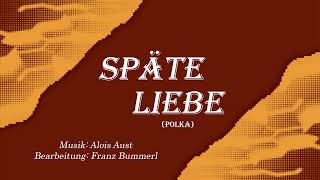 Späte Liebe Polka  Markus Ringer [upl. by Naira]