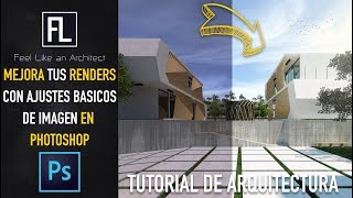 Mejora tus renders en 15 min con ajustes básicos de imagen en Photoshop [upl. by Rhee]