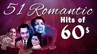 51 Romantic Hits of 60s  Bollywood Romantic Songs  Hindi Love Songs HD [upl. by Latterll46]