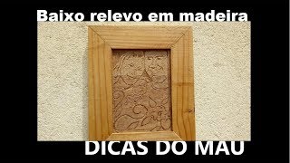 Baixo relevo com Micro Retífica entalhe em madeira music video [upl. by Ecyle7]