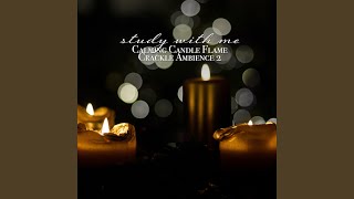 Calming Candle Flame Crackle Ambience Pt 1 [upl. by Lsiel687]