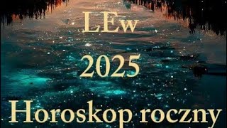 Lew 2025💥 Horoskop roczny 🎄 Tarot [upl. by Eiuqram]