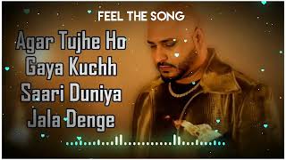 Agar Tumhe Ho Gaya Kuch Saari Duniya Jala Denge Official Video Sab Kuch Hi Mita DengeB Praak Song [upl. by Bury646]