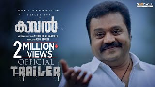 Kaaval Official Trailer  Suresh Gopi  Nithin Renji Panicker Goodwill Entertainments  Joby George [upl. by Eiramac]