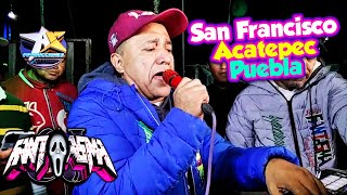 👻 SONIDO FANTASMA👻 SAN FRANCISCO ACATEPEC PUEBLA👻 PRODUCCIONES AM👻 07 OCTUBRE 2023 [upl. by Attevaj]