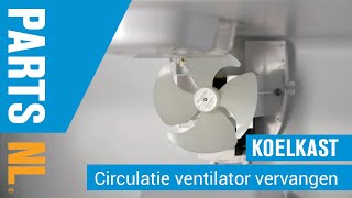 Circulatie ventilator vervangen van koelkast PartsNL uitleg [upl. by Osbourne]