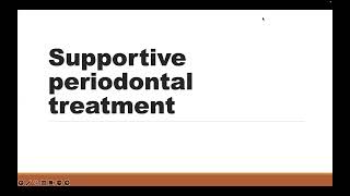 Suppportive Periodontal Therapy [upl. by Sicular27]