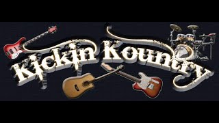 Kickin Kountry Band  Get Loose Get Loud Get Crazy [upl. by Tupler]