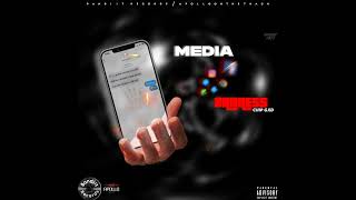 Chip Gxd  Media Badness Official Audio [upl. by Leind]