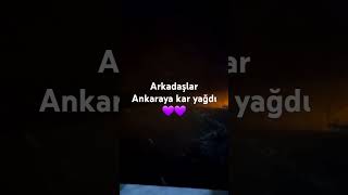 Ankaraya kar yağdı arkadaşlar🩵🩵 kar keşfetbeniöneçıkar kesfetoll [upl. by Reeva600]