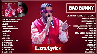 Bad Bunny 2024 LetraLyrics  Grandes Éxitos de Bad Bunny  Mejores Canciones 2024  Mix Reggaeton [upl. by Halfon615]