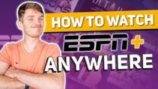 How to Watch ESPN Live Stream Online Anywhere in the World 🏈🏀⚽ [upl. by Anaya]