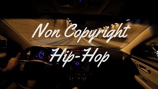 Non Copyright Hip Hop For Content [upl. by Aldridge71]