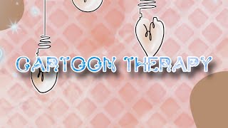 CARTOON THERAPY  Official audio  🎬 [upl. by Orella502]