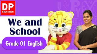 Lesson 1  Chapter 01  We and School  Grade 01 English [upl. by Sokil289]