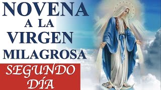 NOVENA A LA VIRGEN DE LA MEDALLA MILAGROSA  SEGUNDO DÍA  DÍA 2 ORACIÓN MEDALLAMILAGROSA [upl. by Esilrac267]