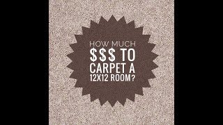 How much does it cost to carpet a 12x12 room [upl. by Aham]