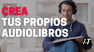 Crea tus audiolibros para estudiar de forma eficiente [upl. by Imij]