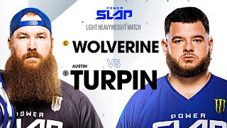 Wolverine vs Austin Turpin  Power Slap 5 Full Match [upl. by Annayhs]