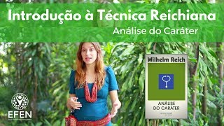 Introdução à Técnica Reichiana  Análise do Caráter [upl. by Annaesor]