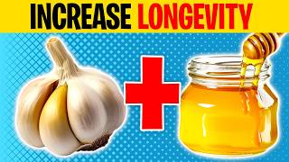 Want to Live 100 Years Combine Garlic with THESE 11 Foods for Ultimate Longevity [upl. by Anaihs]