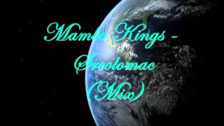 Mambo Kings  Srcolomac Mix [upl. by Carolynn]