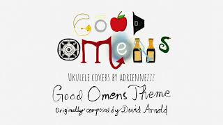 Good Omens Theme Ukulele Cover [upl. by Osicnarf]