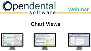 Open Dental Webinar  Chart Views [upl. by Etteragram482]