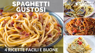 SPAGHETTI SFIZIOSI 4 RICETTE SEMPLICI E VELOCI [upl. by Llerdnam]