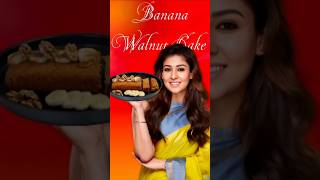 Nayanthara Special Banana Walnut cake nayanthara bananawalnutcake [upl. by Latta]