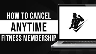 How To Cancel Anytime Fitness Membership [upl. by Micaela]