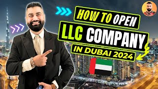 🇦🇪 How to Open LLC Company in UAE 2024  LLC Company in Dubai [upl. by Lleraj]