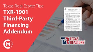 TXR1901 ThirdParty Financing Addendum Walkthrough for Texas Real Estate Agents  Central Metro [upl. by Oicnecserc]