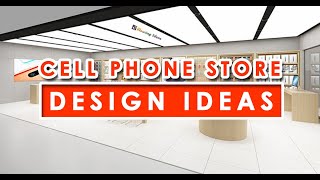 Cell Phone Store Design Ideas  Blowing Ideas [upl. by Ahsaret622]