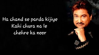 Chand Se Parda KijiyeLyrical Song Kumar Sanu [upl. by Auohp683]