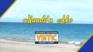 Willie Revillame  Nandon Ako Official Lyric Video [upl. by Godewyn937]