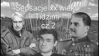 Sensacje XX Wieku Tidzimi Cz2 [upl. by Adon]