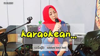 karaokean andi ulfie andiulfie karaoke uddanitenribali nyanyi nyanyidirumahaja lagudaerah [upl. by Arndt]