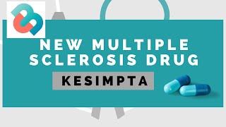 New Multiple Sclerosis Drug Kesimpta Ofatumumab [upl. by Faythe696]