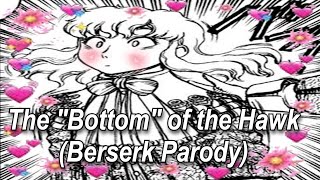 The quotBottomquot of the Hawk Berserk Parody [upl. by Falconer]