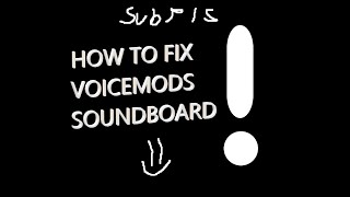 HOW TO FIX VOICEMOD SOUNDBOARD AND VOICE CHANGERS NOT WORKING SIMPLE [upl. by Nylqcaj]